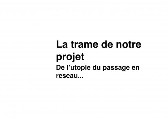 La trame de notre projet
