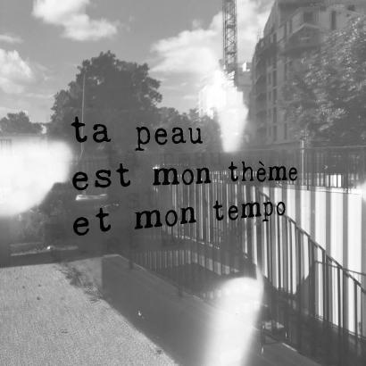 ta peau est mon thème et mon tempo 1