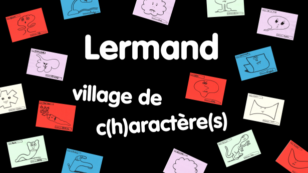 Extrait du film « Lermand, village de c(h)aractère(s) »