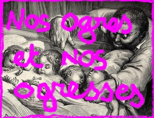 Nos Ogres et nos ogresses (et autres monstres de Charmont)