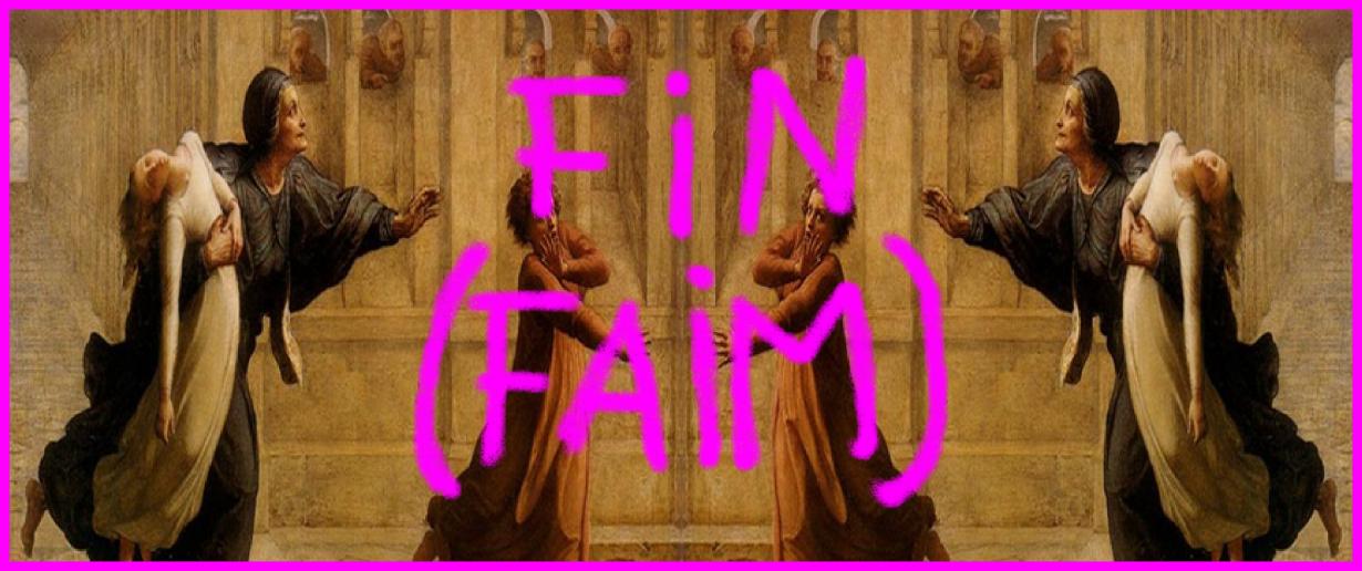 FIN(faim)