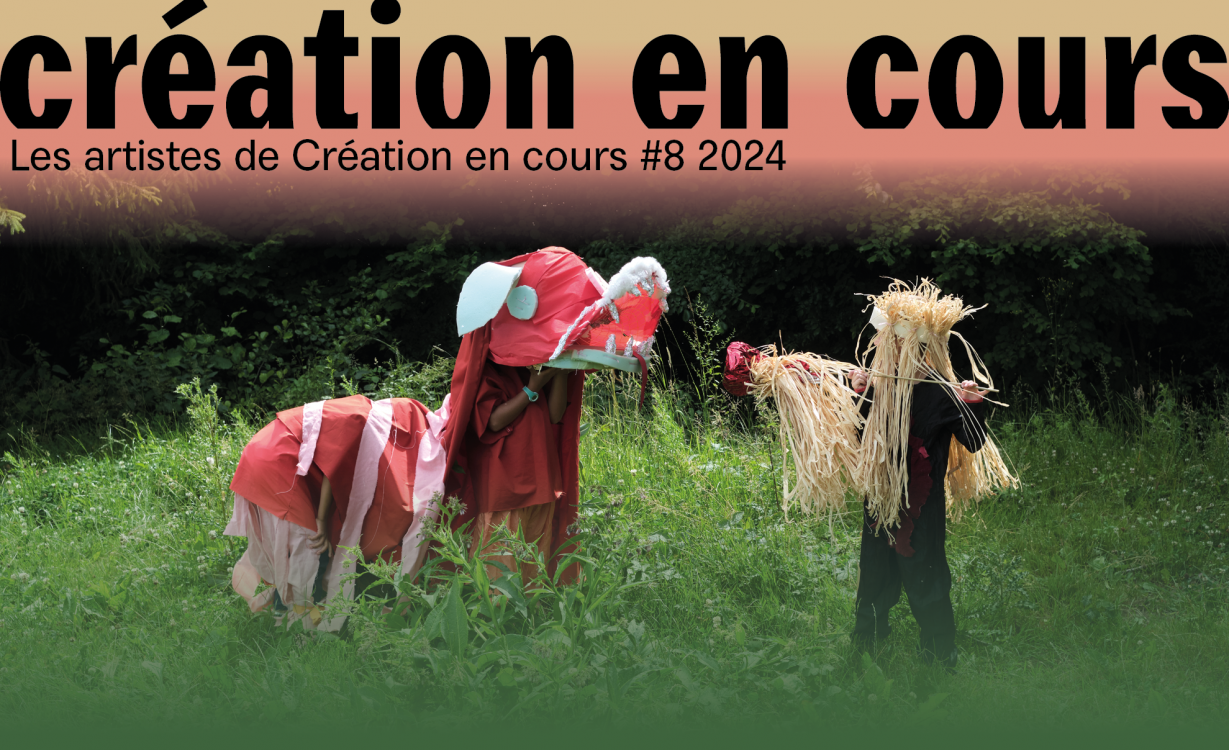 Les artistes de Création en cours #8 2024