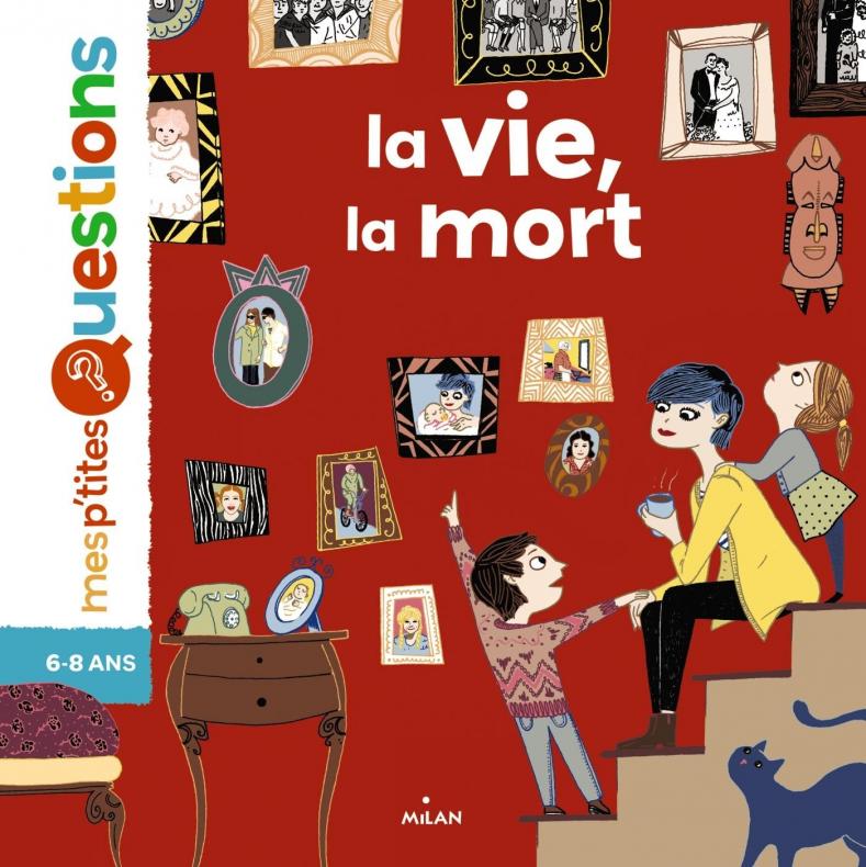 Livre illustré "La Vie, la mort" d’Astrid Dumontet 