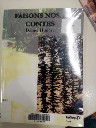 Premières lectures : Faisons nos Contes, Daniel Honoré