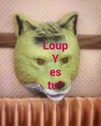 Loup y es-tu?