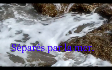 Séparés par la mer.