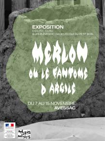 Visuel de l'exposition Merlon ou le fantôme d'argile