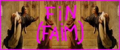 FIN(faim)