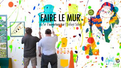 FAIRE LE MUR  où/et l'ouverture sur l'Enfant Soleil